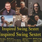 【BODY&SOUL Special】<br>《椎名豊 Inspired Swing Sextet》<br>Day 2