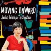 《守屋純子セクステット<br>Moving Onward 発売記念ライブ》