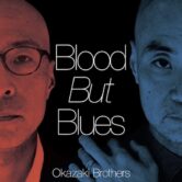 《Okazaki Brothers<br>Makoto Ozone Produce<br>｢Blood But Blues｣<br>レコ発ライブ》